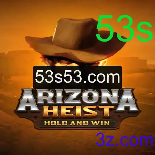 Explorando o Mundo Emocionante de ArizonaHeist